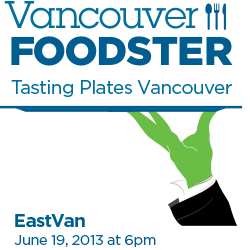 Tasting Plates Vancouver *EastVan*